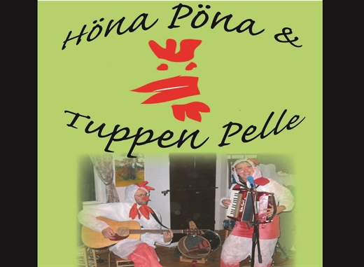 Höna Pöna & Tuppen Pelle